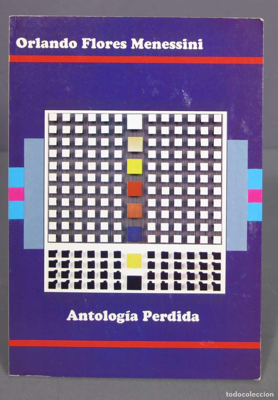 Second hand books: Antolog&iacute;a perdida. FLORES MENESSINI. 1993
