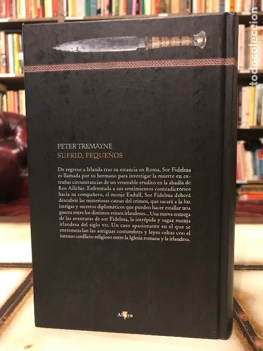 Libros de segunda mano: Sufrid, peque&ntilde;os. Peter Tremayne. PEDIDO M&Iacute;NIMO 5&euro; - Foto 2