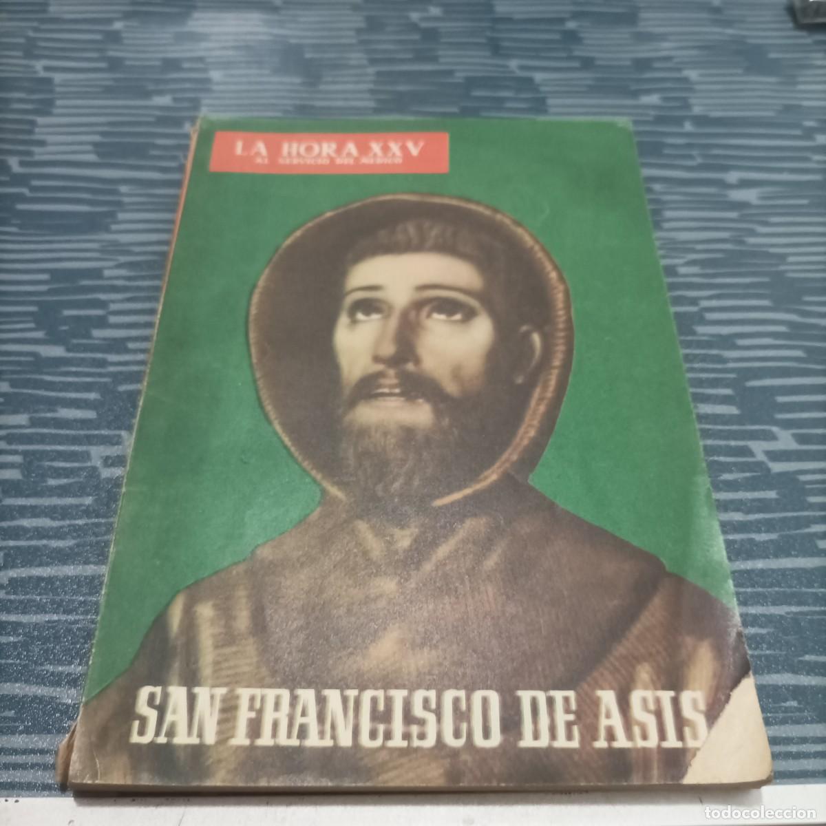 Second hand books: SSN FRANCISCO DE ASIS,LA HORA XXV,152 P&Aacute;GINAS.