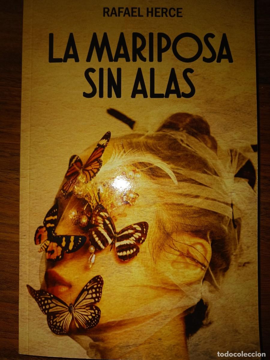 Libros de segunda mano: La Mariposa sin Alas. Rafael Herge. Nuevo