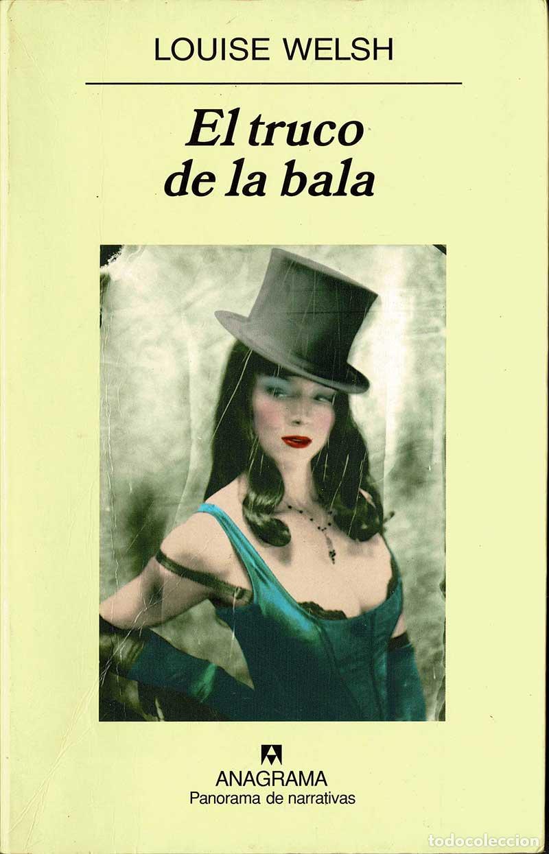 Libros de segunda mano: El truco de la bala - Louise Welsh - Foto 1