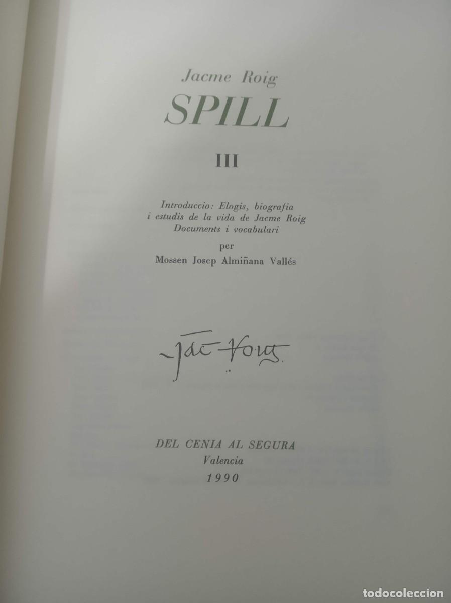 Libros de segunda mano: SPILL ( JACME ROIG 3 tomos ) - Foto 4