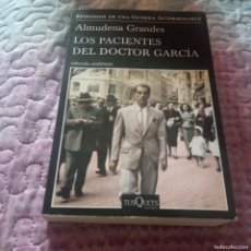 Libros de segunda mano: ALMUDENA GRANDES. LOS PACIENTES DEL DOCTOR GARCÍA.