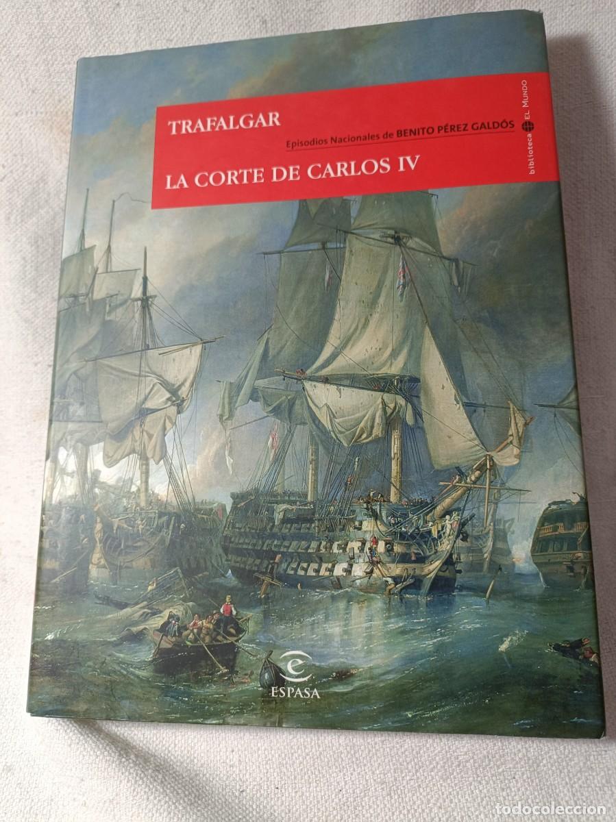 Libros de segunda mano: Libro La corte de Carlos IV, Trafalgar - Foto 1