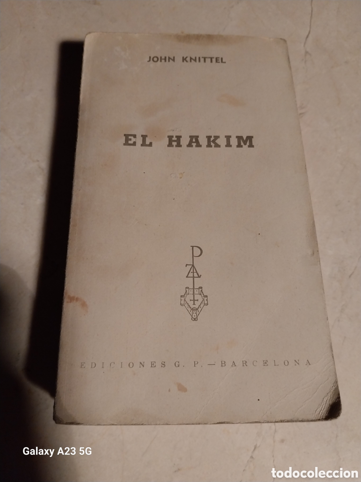Libros de segunda mano: EL HAKIM . JOHN KNITTEL . - Foto 1