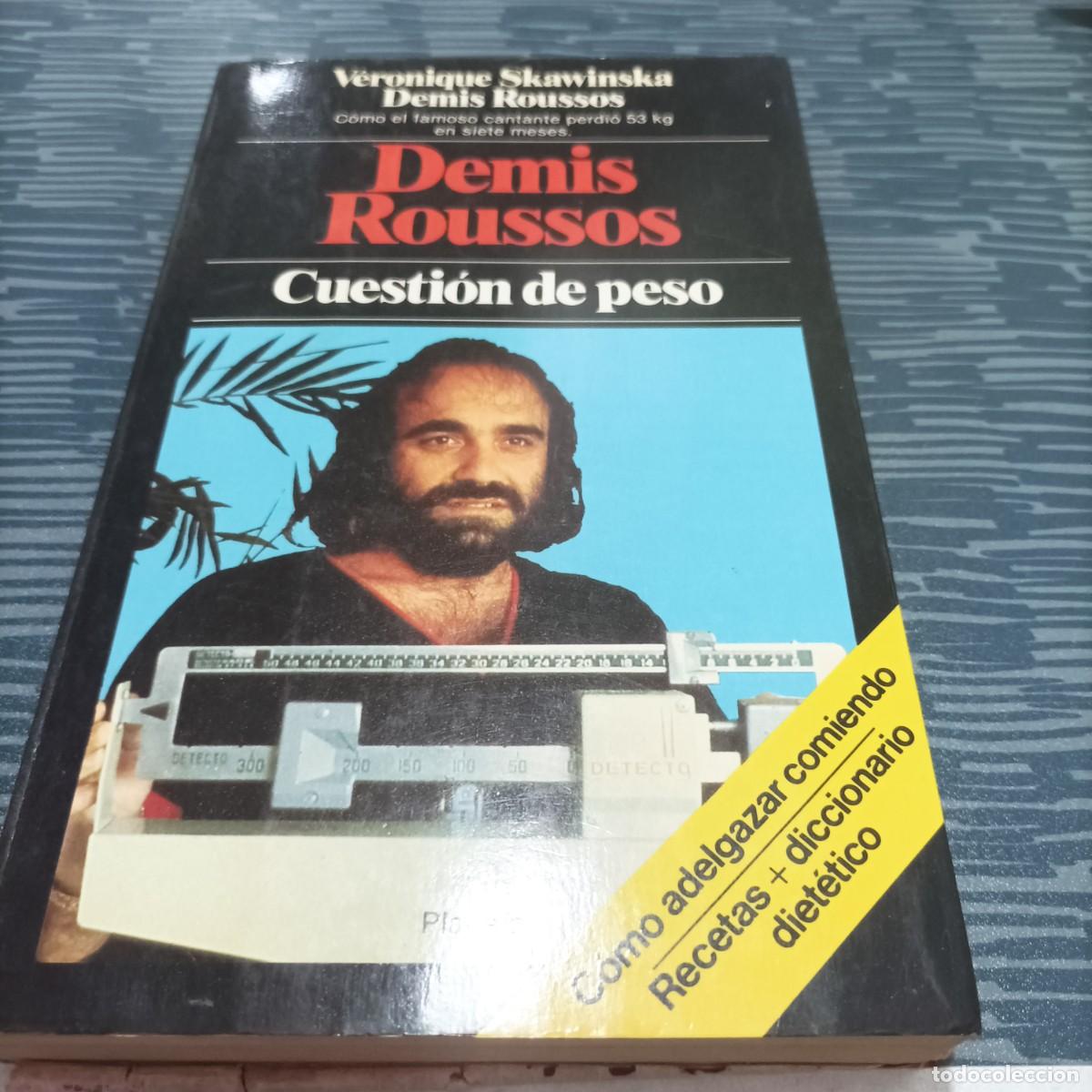 Second hand books: DEMIS ROUSSOS, VERONIQUE SKAWINSKA DEMIS ROUSSE,CUESTI&Oacute;N DE PESO, PLANETA,1983,196 G.