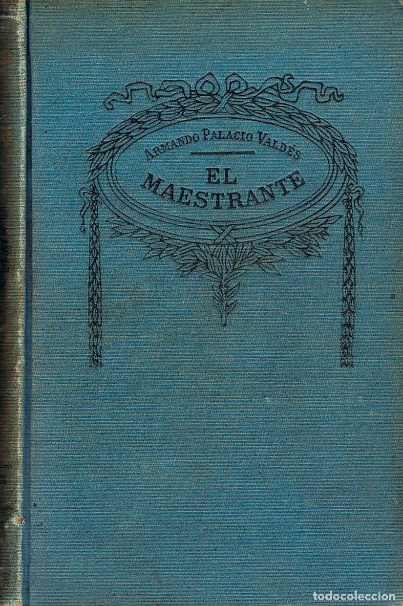 Libros de segunda mano: Armando Palacio Vald&eacute;s: El maestrante - Foto 1
