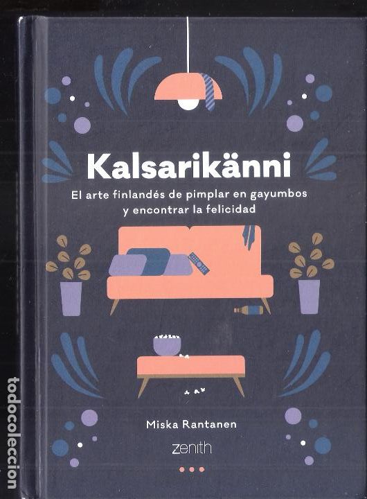 Libri di seconda mano: Kalsarik&auml;nni. El arte finlandes de pimplar en gayumbos y encontrar la felicidad. Miska Rantanem.