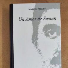 Libros de segunda mano: UN AMOR DE SWANN / MARCEL PROUST / MONT BLANC. 1999