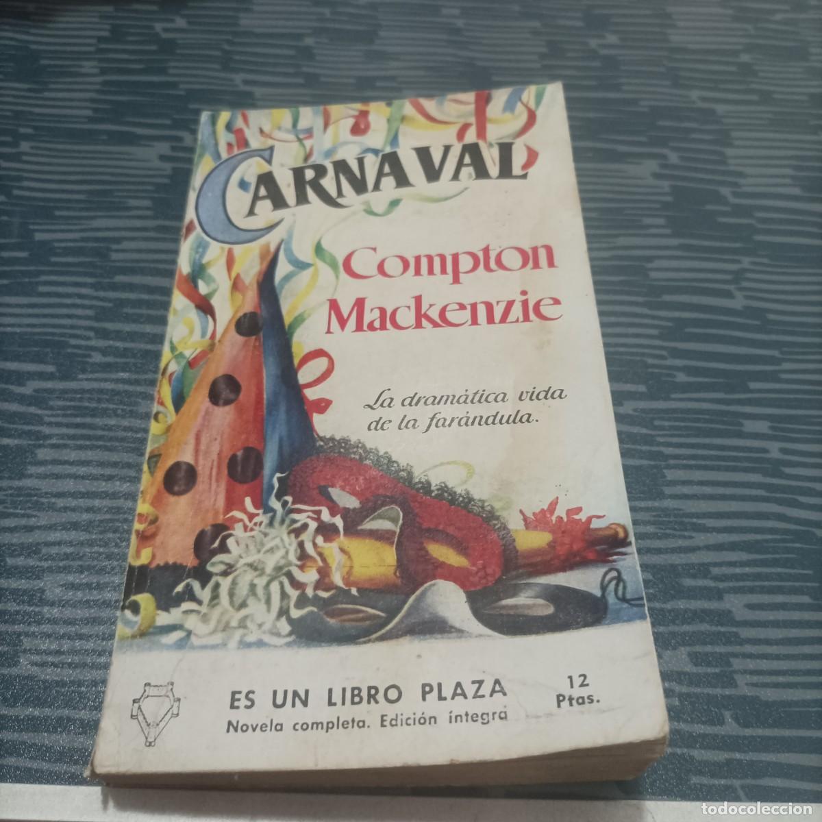 Libros de segunda mano: CARNAVAL,COMPTON MACKENZIE, EDICIONES G.P.1956,224 PAG - Foto 1