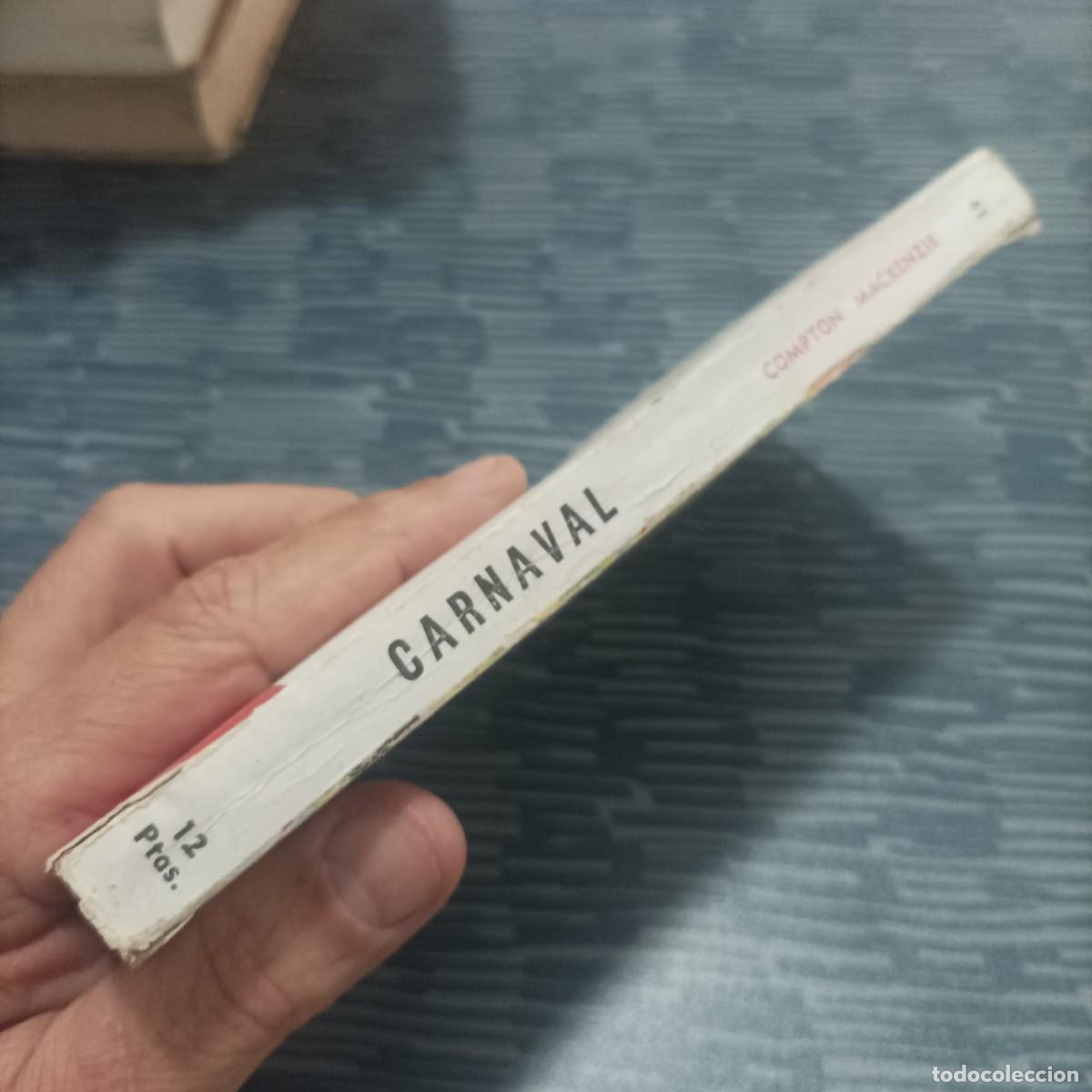 Libros de segunda mano: CARNAVAL,COMPTON MACKENZIE, EDICIONES G.P.1956,224 PAG - Foto 5
