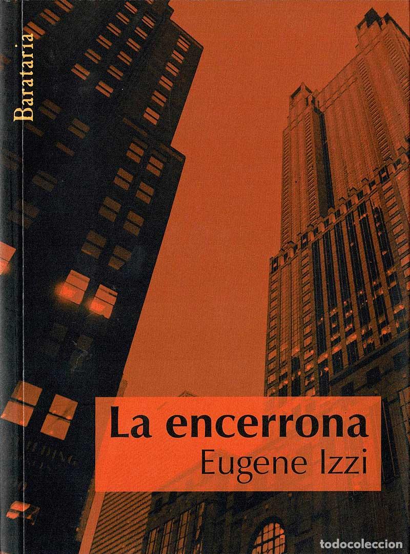 Libros de segunda mano: La encerrona - Eugene Izzi - Foto 1