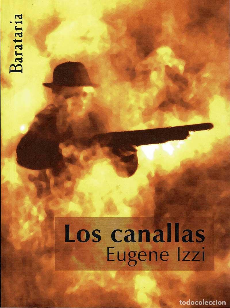 Libros de segunda mano: Los canallas - Eugene Izzi - Foto 1