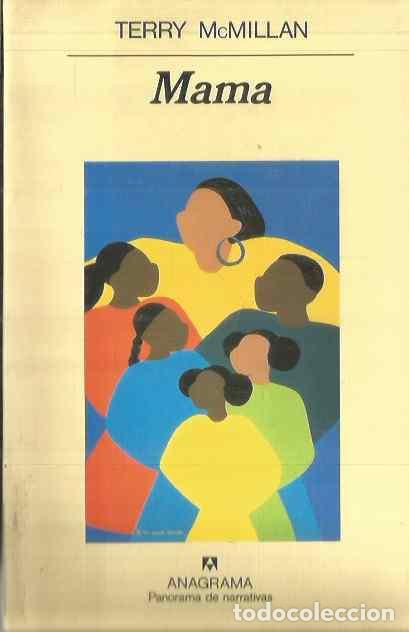 Libros de segunda mano: TERRY McMILLAN. MAMA. ANAGRAMA - Foto 1