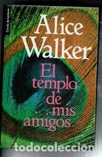 Libros de segunda mano: El templo de mis amigos. Alice Walker - Foto 1