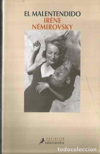 Libros de segunda mano: IRENE NEMIROVSKY. EL MALENTENDIDO. SALAMANDRA. PRIMERA EDICION - Foto 1