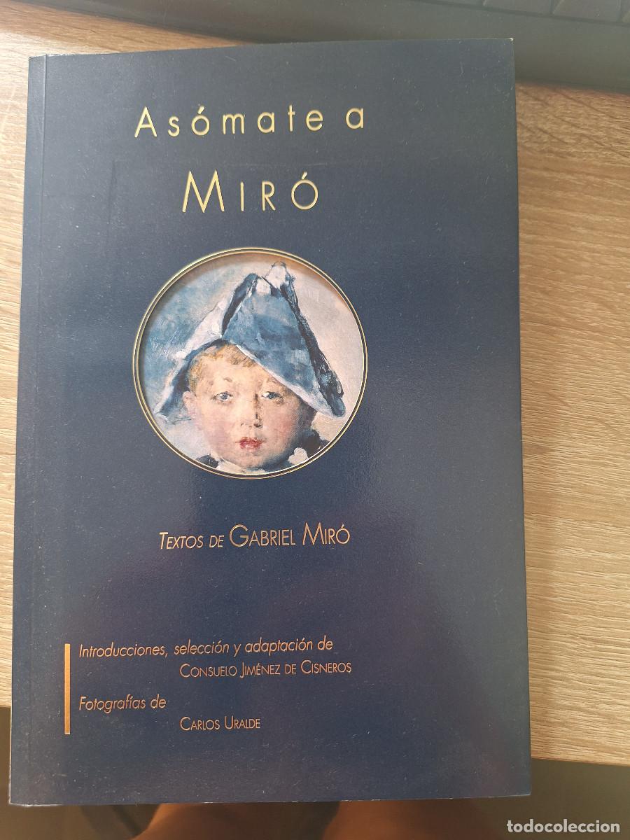 Libros de segunda mano: As&oacute;mate a Mir&oacute; - Foto 1
