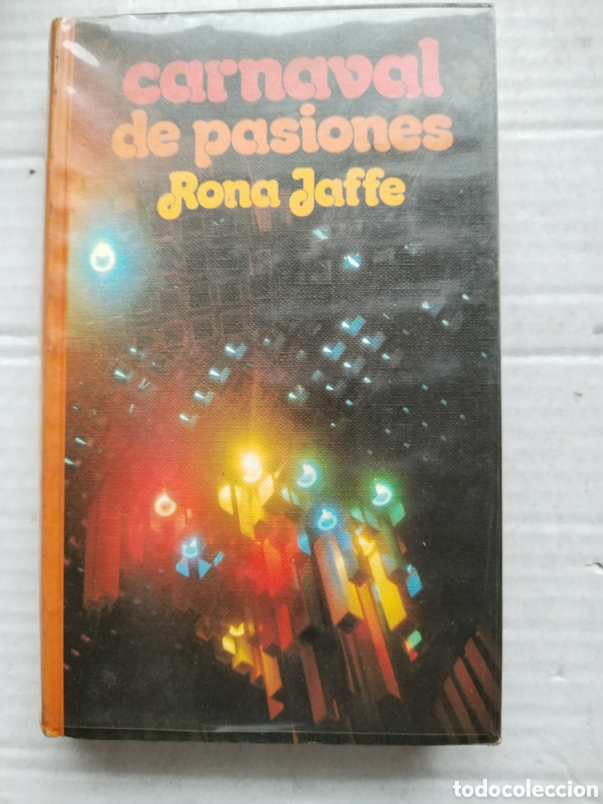 Libros de segunda mano: CARNAVAL DE PASIONES/RONA JAFFE - Foto 1