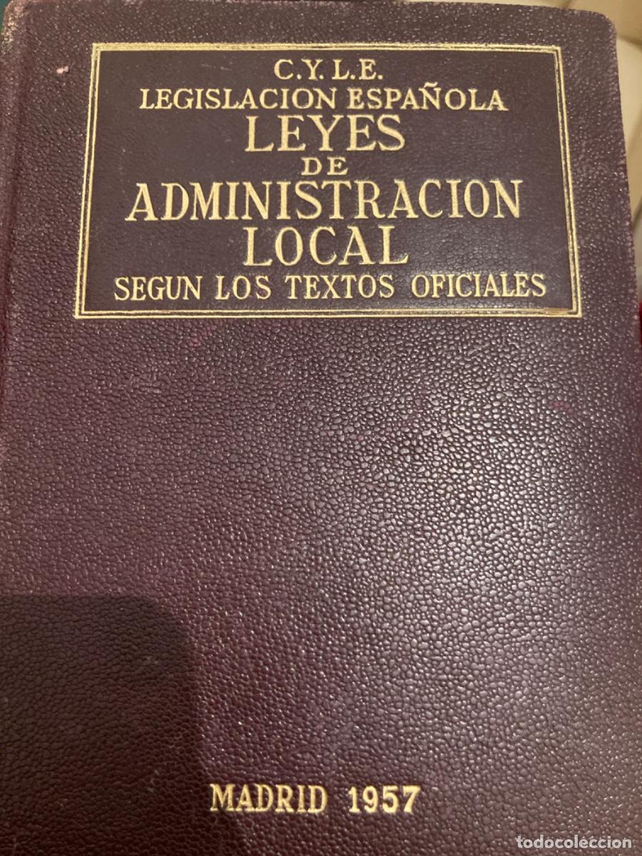 Livres d'occasion: Leyes de Administraci&oacute;n local, 1957