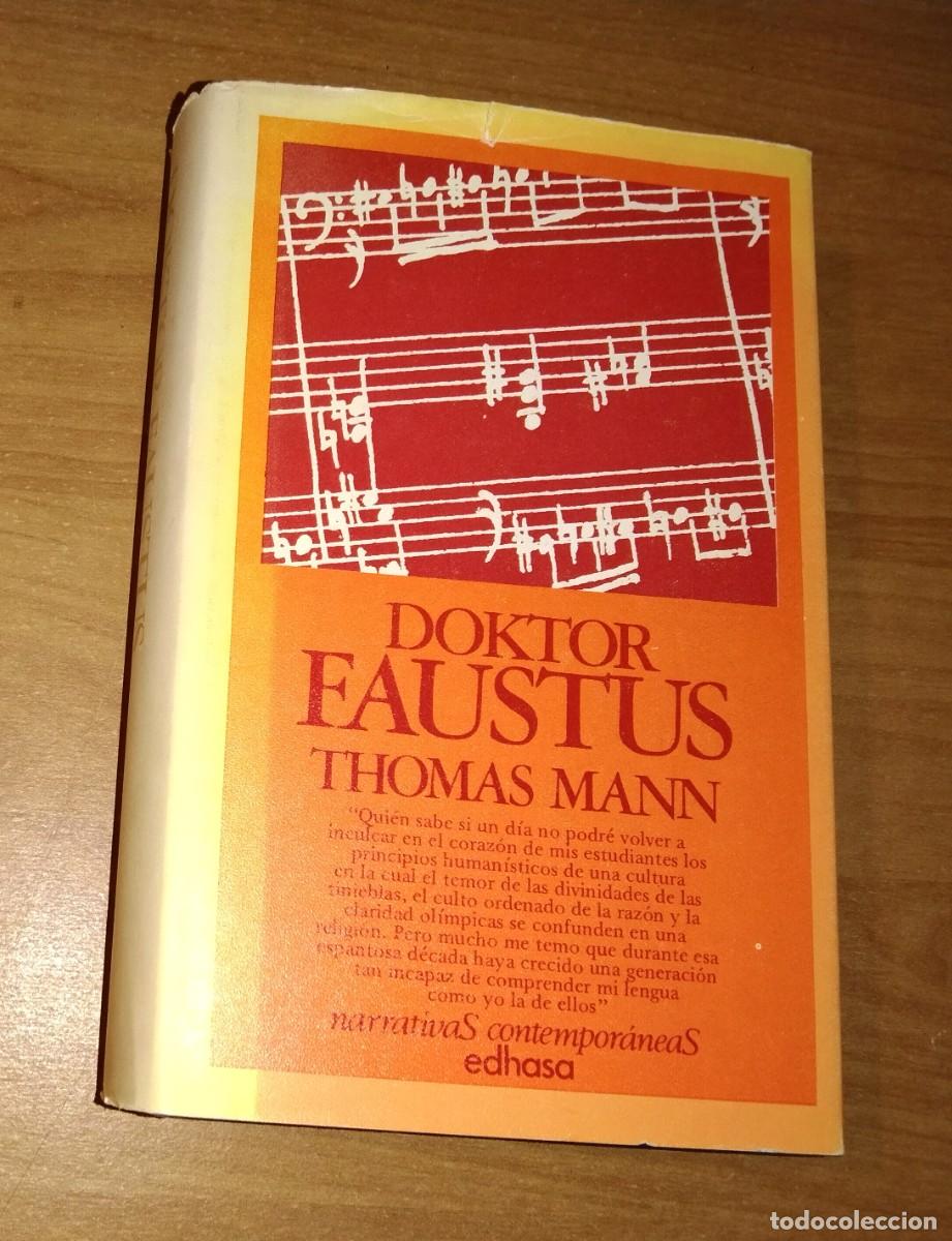 Libros de segunda mano: THOMAS MANN - DOKTOR FAUSTUS - EDHASA, 1978 - Foto 1