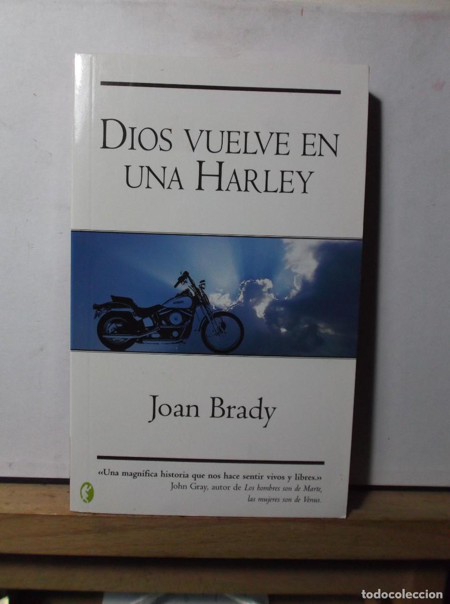 Libros de segunda mano: DIOS VUELVE EN UNA HARLEY - 2004 - Foto 1