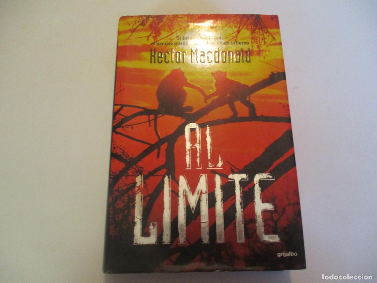Libros de segunda mano: HECTOR MACDONALD Al l&iacute;mite W23472 - Foto 1