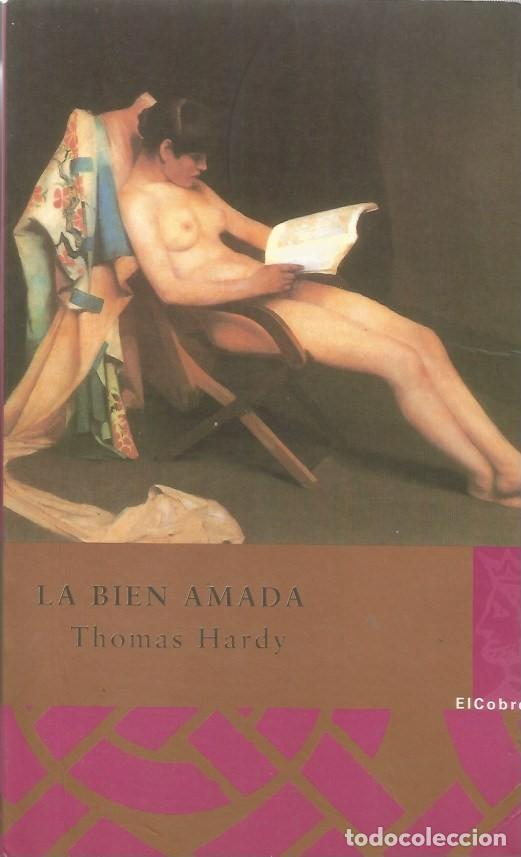 Libros de segunda mano: LA BIEN AMADA - THOMAS HARDY - Foto 1
