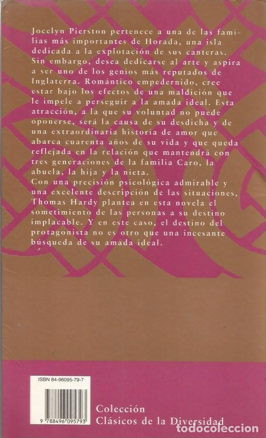 Libros de segunda mano: LA BIEN AMADA - THOMAS HARDY - Foto 2