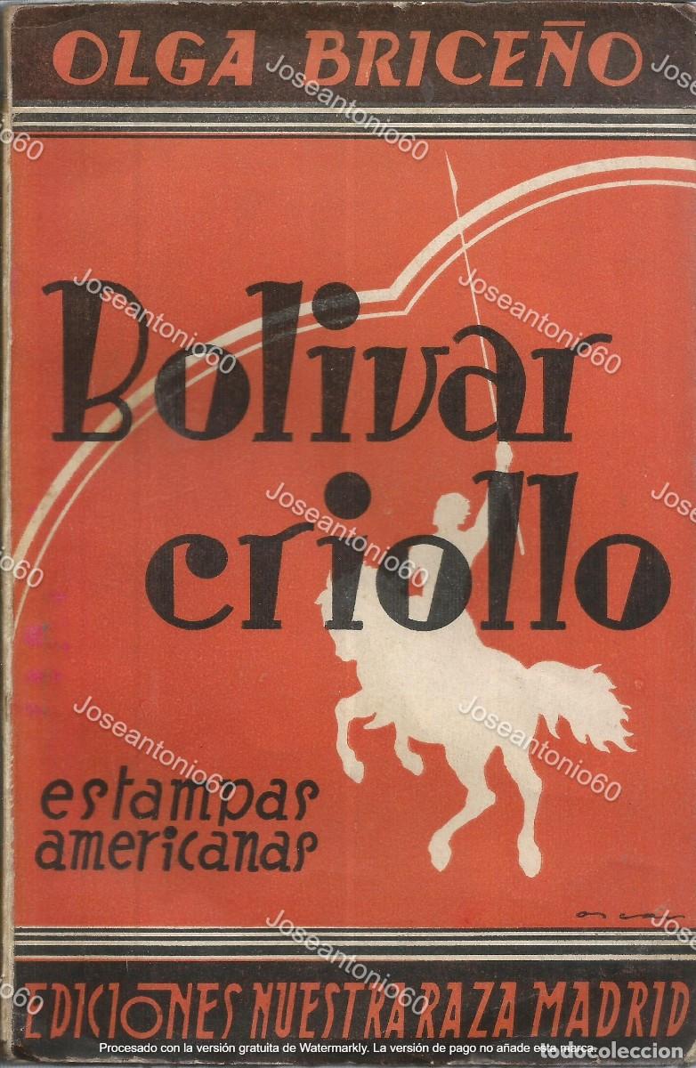 Second hand books: Bol&iacute;var criollo. 1934 - Olga Brice&ntilde;o. Dedicado por la autora.