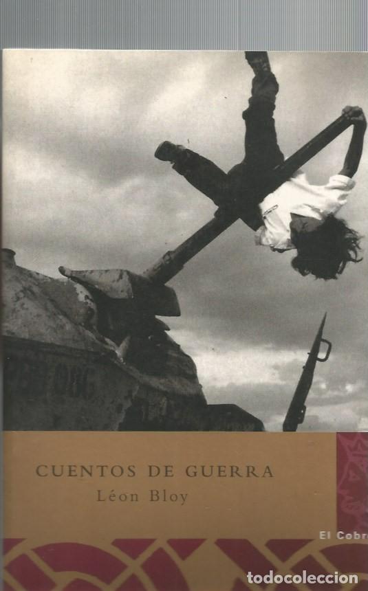 Libros de segunda mano: CUENTOS DE GUERRA - L&Eacute;ON BLOY - Foto 1
