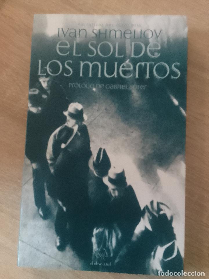 Second hand books: Ivan Shmeliov: El sol de los muertos (El Olivo Azul, 2008)