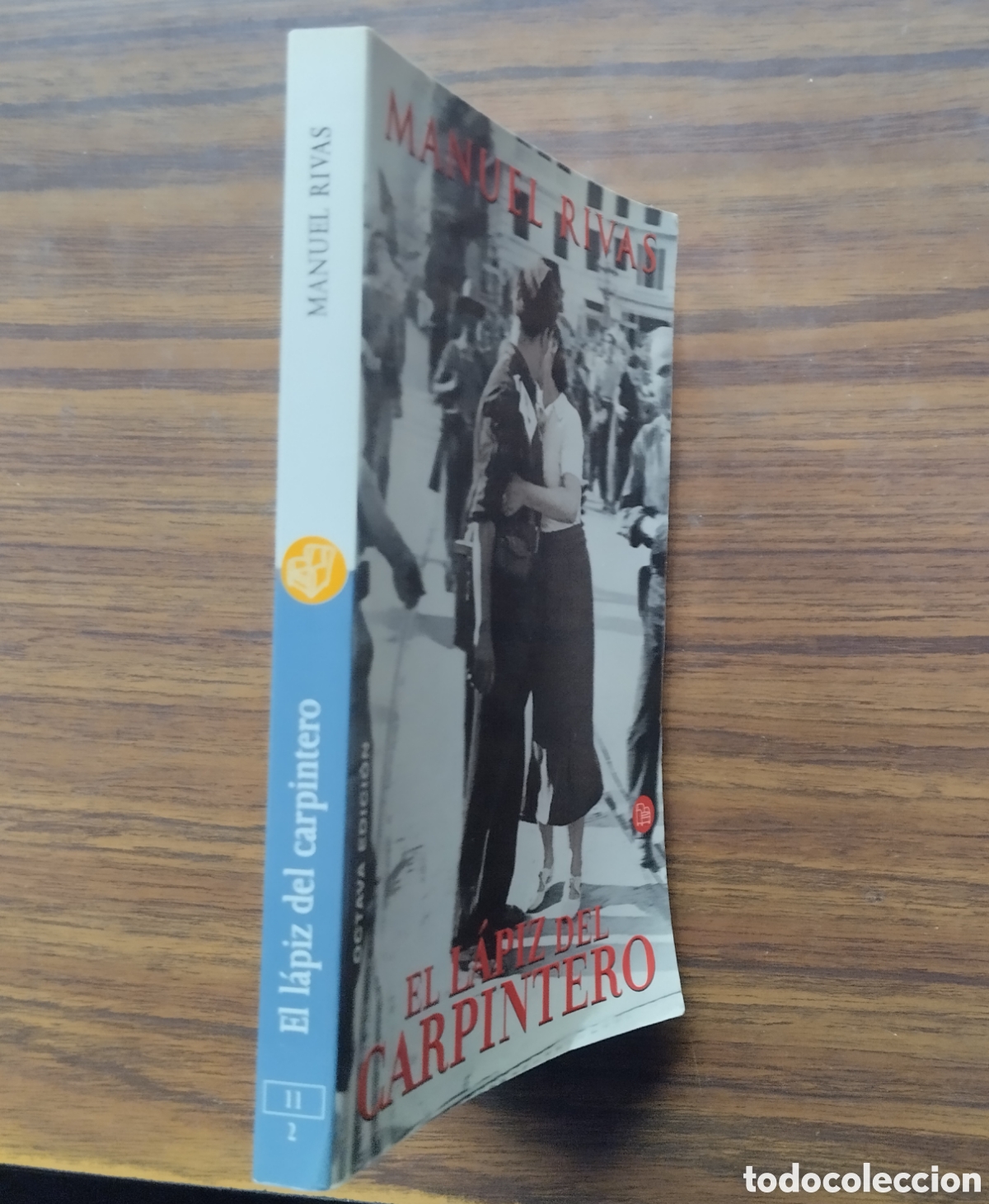 Libros de segunda mano: EL L&Aacute;PIZ DEL CARPINTERO, MANUEL RIVAS - Foto 2