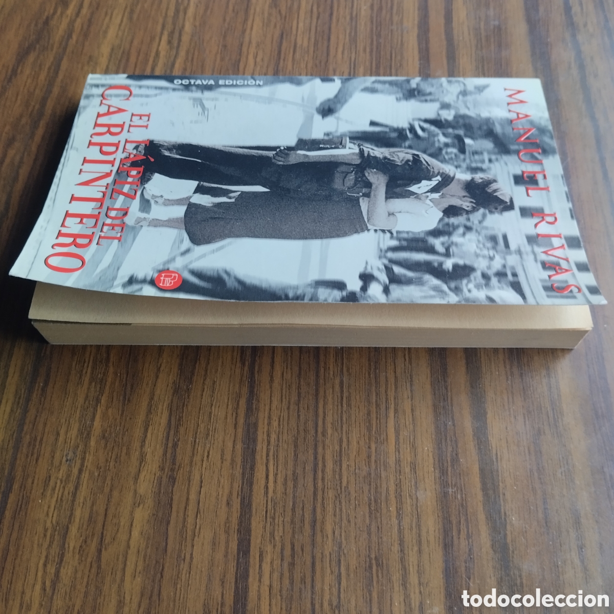 Libros de segunda mano: EL L&Aacute;PIZ DEL CARPINTERO, MANUEL RIVAS - Foto 3