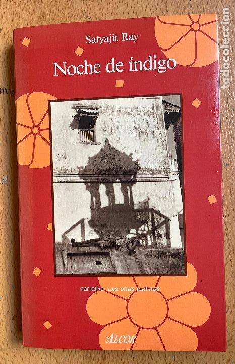 Libros de segunda mano: NOCHE DE INDIGO Satyajit Ray - Foto 1