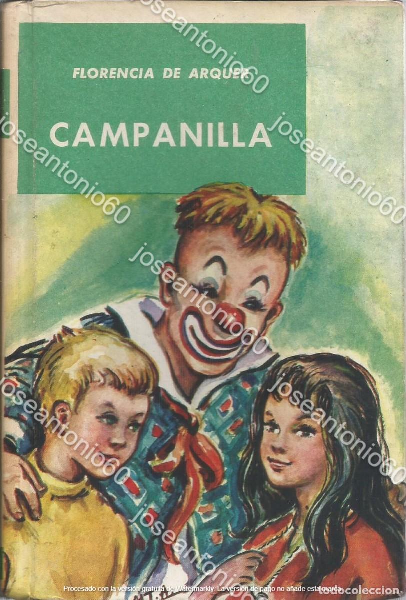 Libros de segunda mano: Campanilla. 1963. - Florencia de Arquer - Foto 1