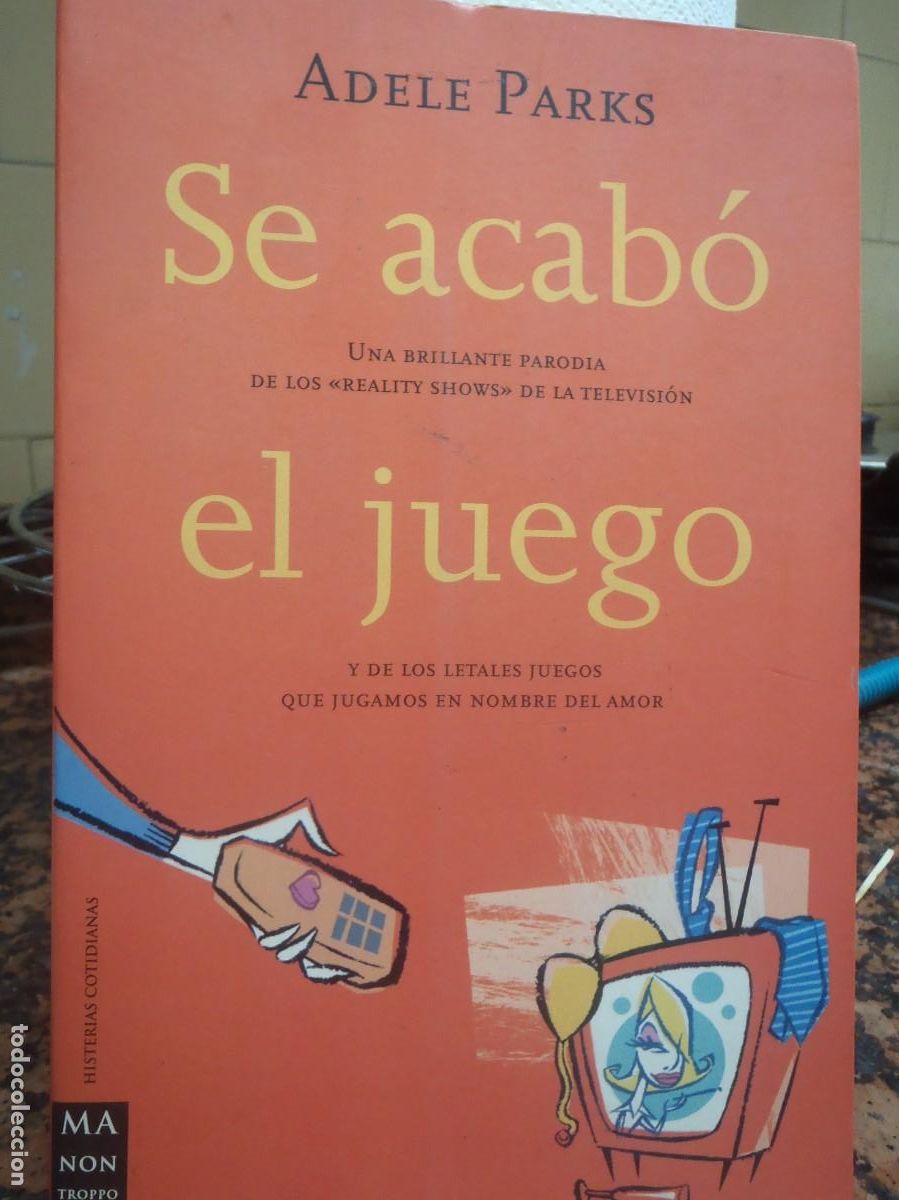 Libros de segunda mano: SE ACABO EL JUEGO - ADELE PARKS - ED. ROBINBOOK - 2002 - Foto 1