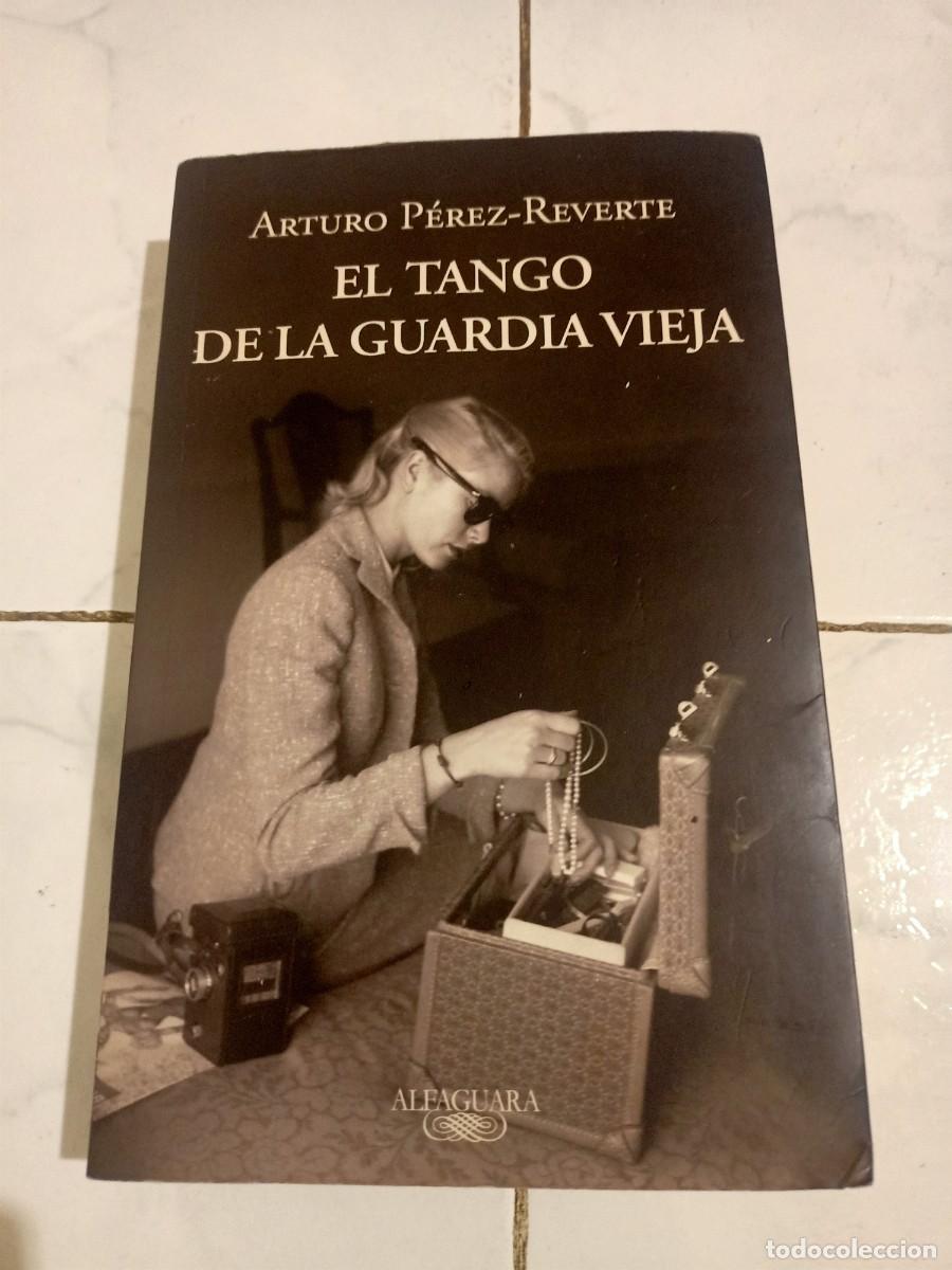 Libros de segunda mano: Libro El tango de la guardia vieja - Foto 1