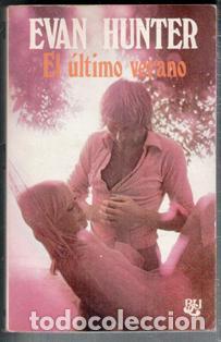 Libros de segunda mano: El &uacute;ltimo verano. Evan Hunter - Foto 1