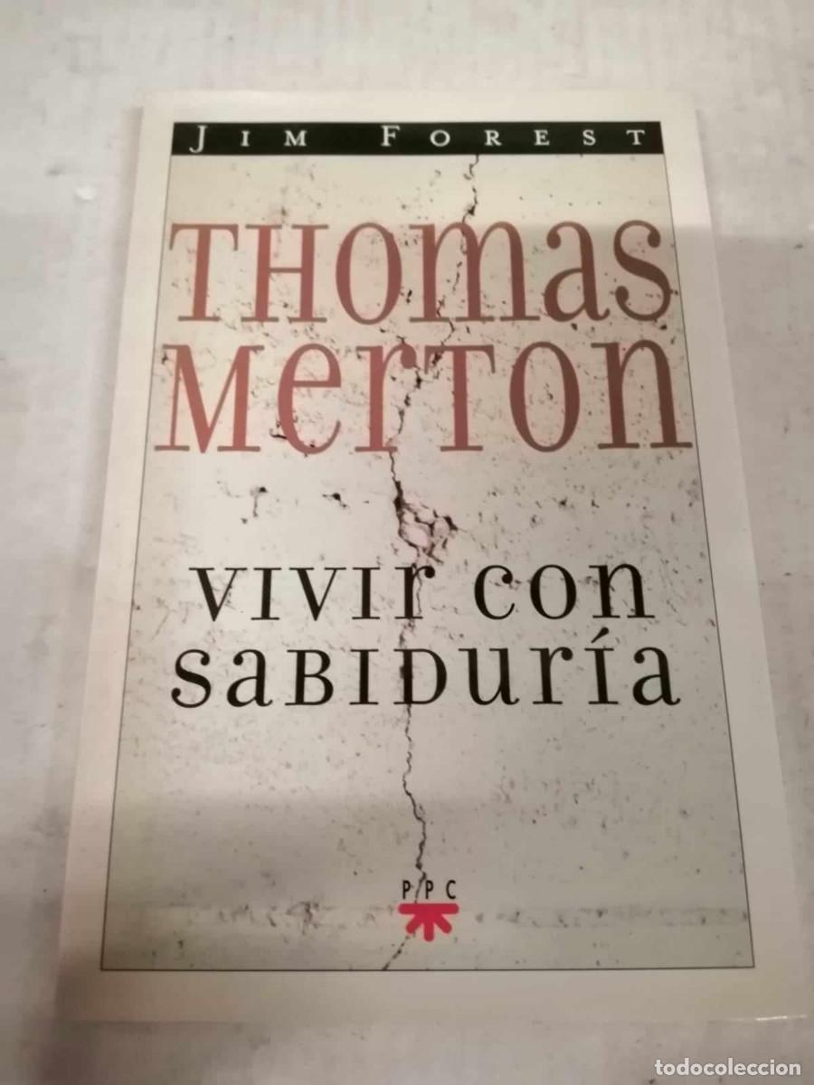 Libros de segunda mano: VIVIR CON SABIDURIA (THOMAS MERTON) - Foto 1