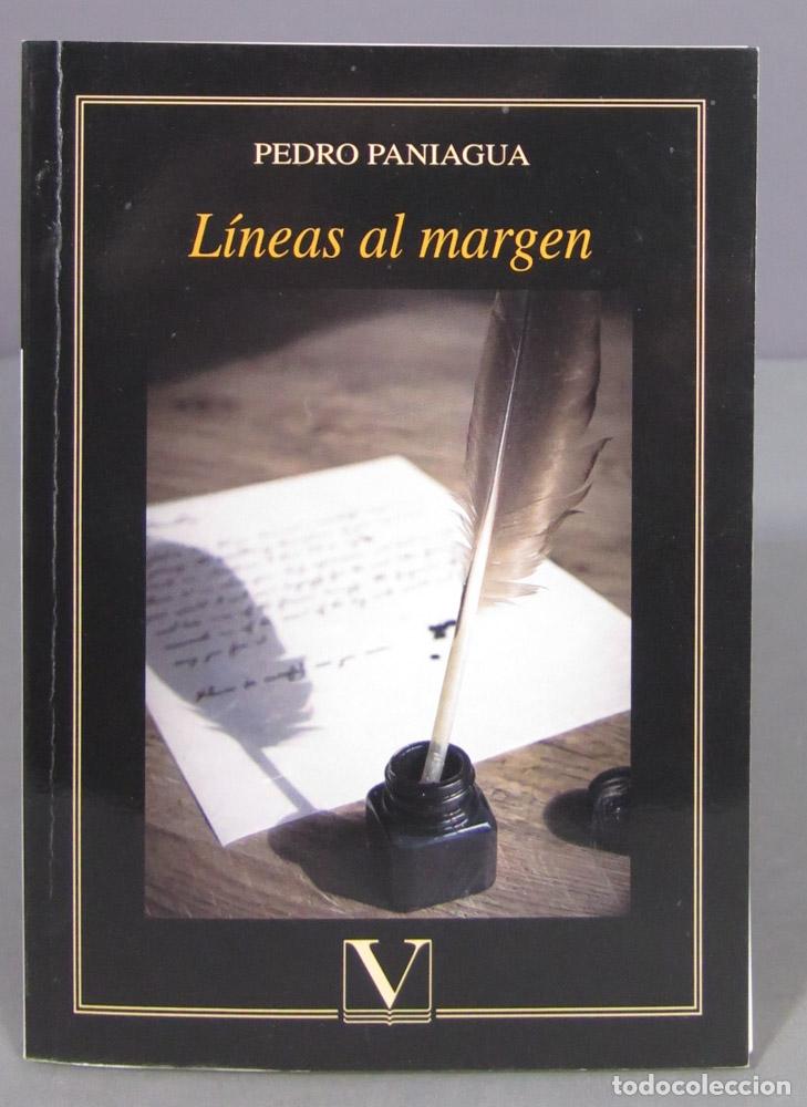 Libri di seconda mano: L&iacute;neas al margen. Pedro Paniagua. DEDICADO POR AUTOR