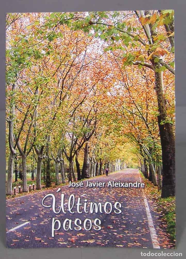 Libros de segunda mano: &Uacute;ltimos pasos. Jos&eacute; Javier Aleixandre - Foto 1