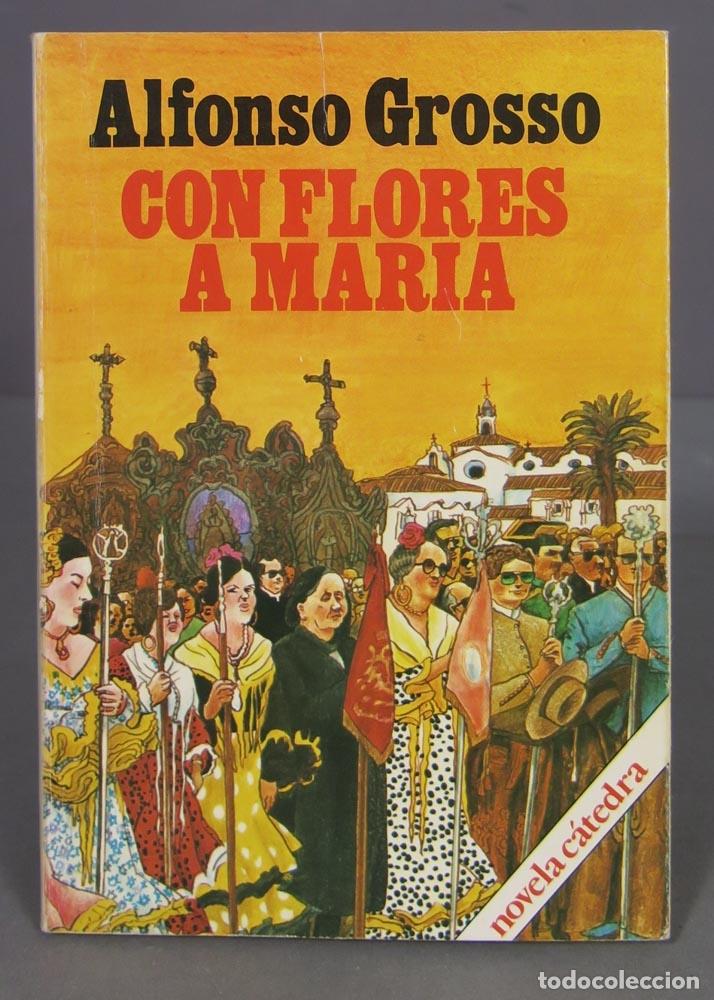 Libros de segunda mano: Con flores a Mar&iacute;a. Grosso. 1981 - Foto 1