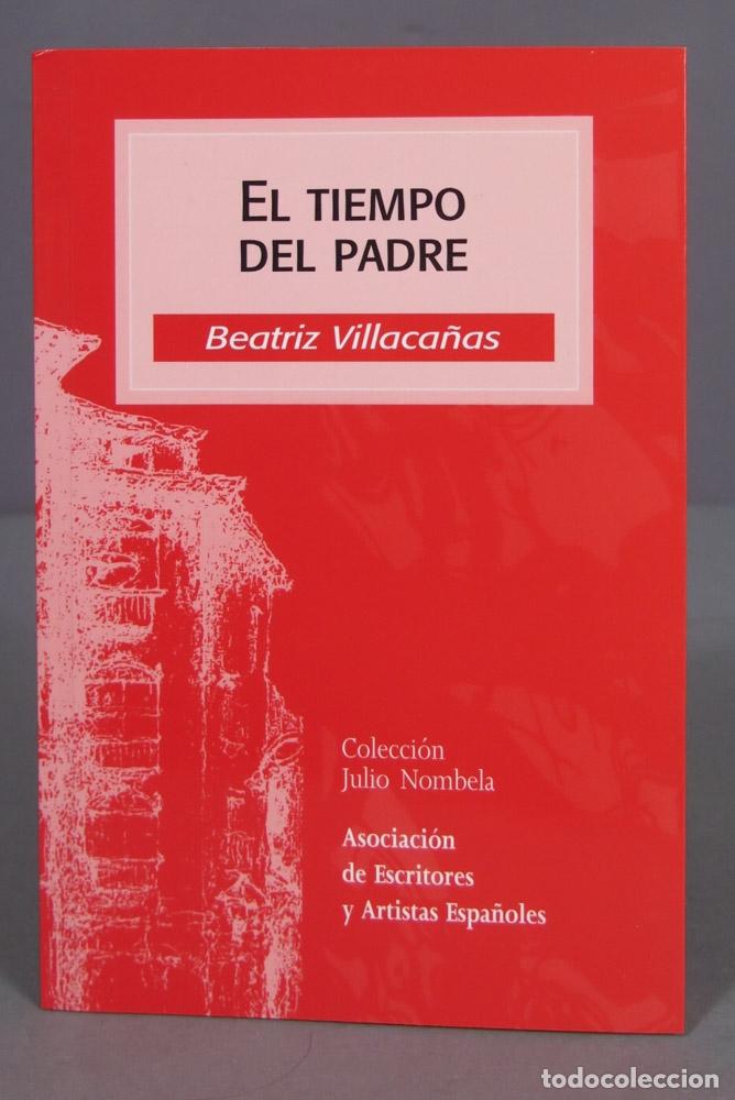 Second hand books: El tiempo del padre. Villaca&ntilde;as Palomo