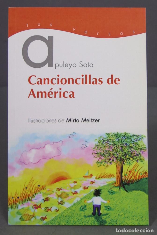 Libri di seconda mano: Cancioncillas de Am&eacute;rica. Apuleyo Soto Pajares