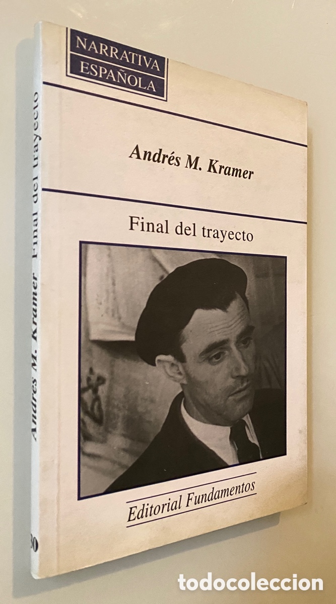 Libros de segunda mano: Final de trayecto - KRAMER, Andr&eacute;s M. - Foto 1