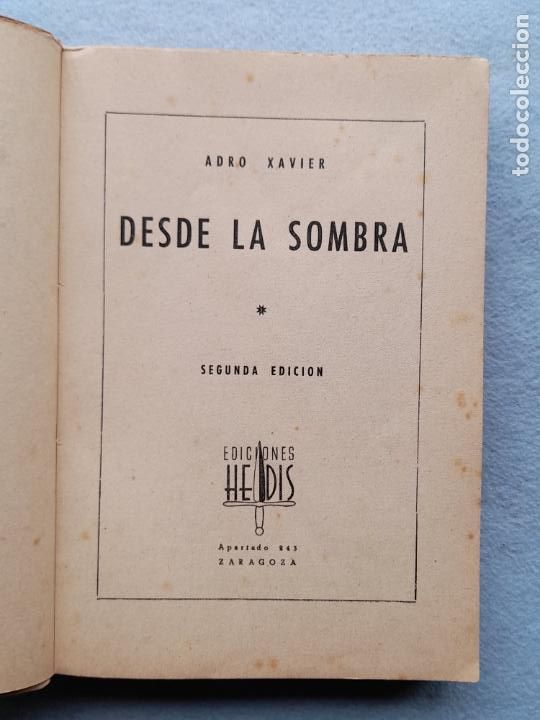Libros de segunda mano: Desde la Sombra. Adro Xavier. - Foto 3