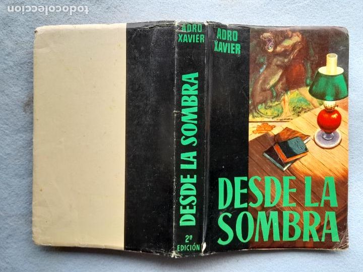 Libros de segunda mano: Desde la Sombra. Adro Xavier. - Foto 8