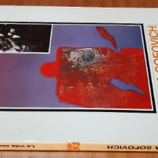 Libros de segunda mano: LA VIDA SIN RAMÓN - LUISA SOFOVICH - EDICIONES LIBERTARIAS - AÑO 1994 - PERFECTO ESTADO