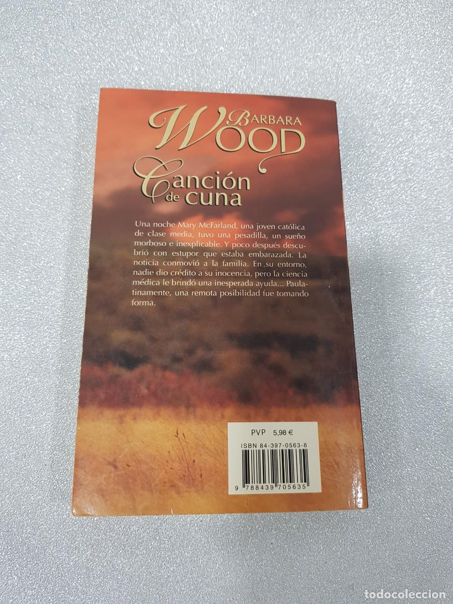 Libros de segunda mano: BARBARA WOOD CANCION DE CUNA - Foto 3