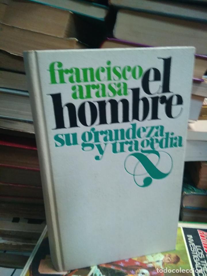 Livros em segunda m&atilde;o: El hombre: su grandeza y tragedia. F.Arasa. L.809-2703